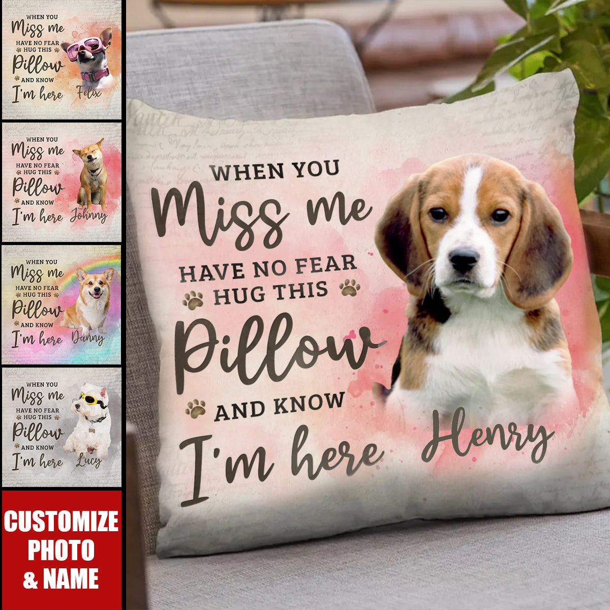 When You Miss Me, Hug This Pillow - Memorial Personalized Photo Pillow