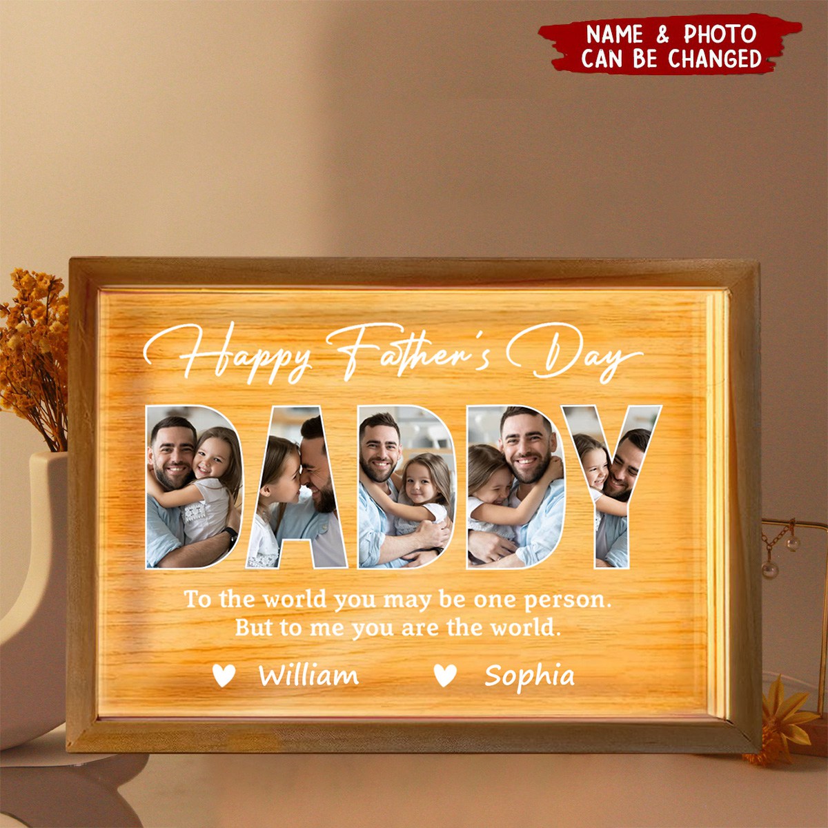 Custom Photo To Me You Are The World Happy Father's Day Personalized Light Box