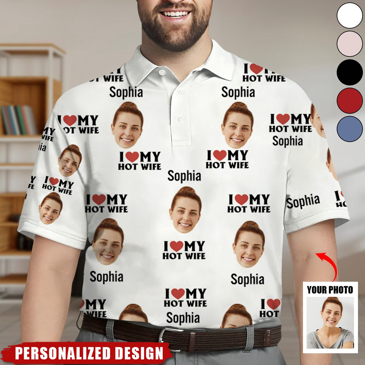 I Love My Hot Wife - Personalized Photo Polo Shirt