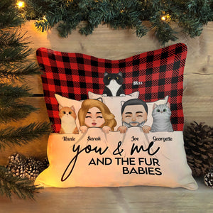 You And Me & The Fur Babies - Personalized Pillow